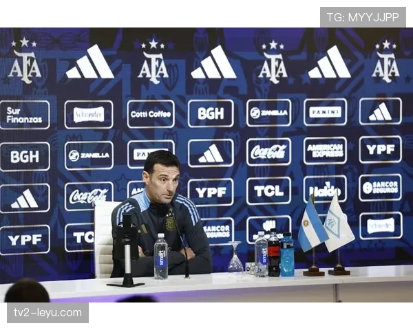 斯卡洛尼打造团结更衣室，胜利氛围助推球队表现稳步提升